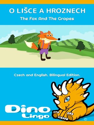 cover image of O lišce a hroznech / The Fox And The Grapes